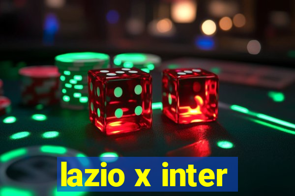 lazio x inter