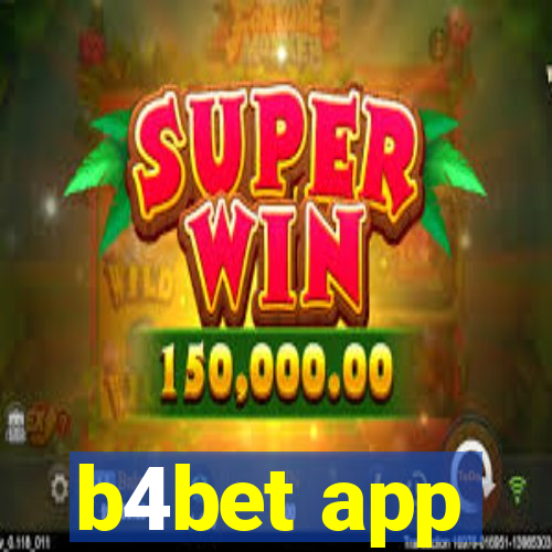 b4bet app