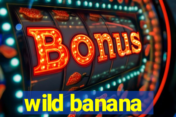 wild banana