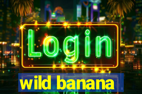 wild banana