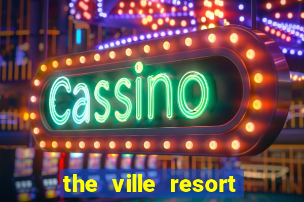 the ville resort casino townsville