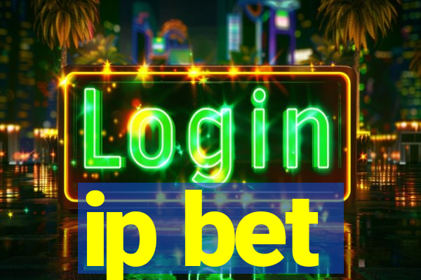 ip bet