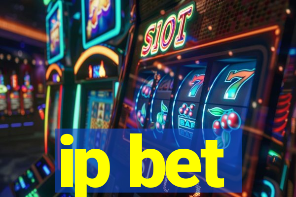 ip bet