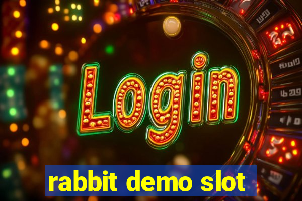 rabbit demo slot