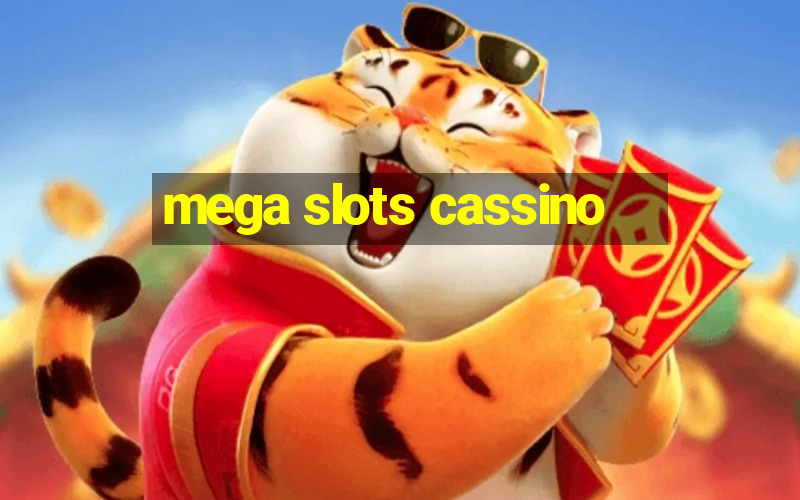 mega slots cassino