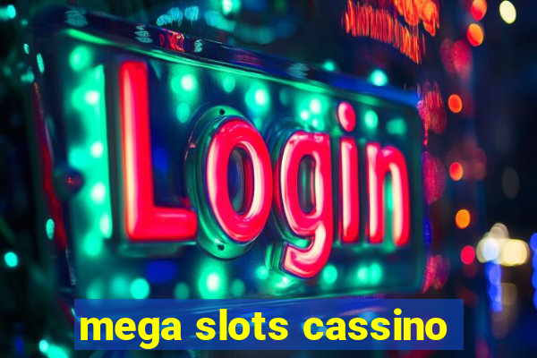 mega slots cassino