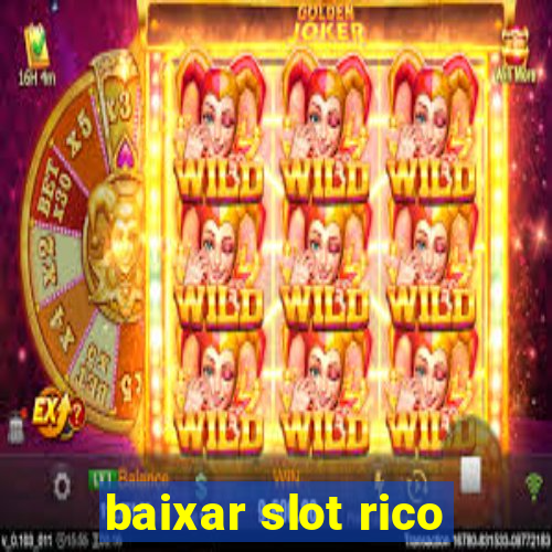 baixar slot rico