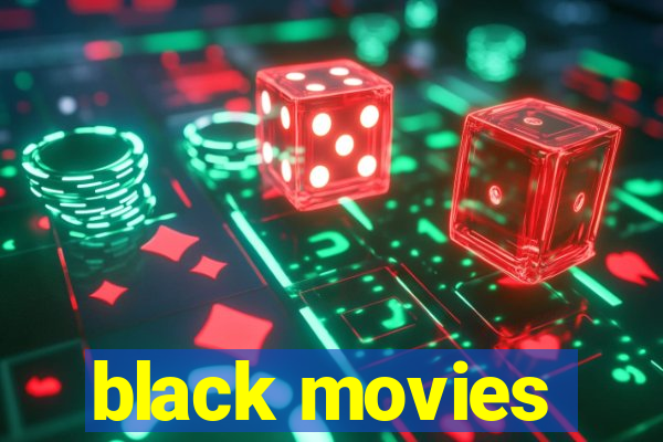 black movies