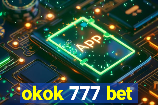 okok 777 bet