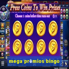 mega prêmios bingo