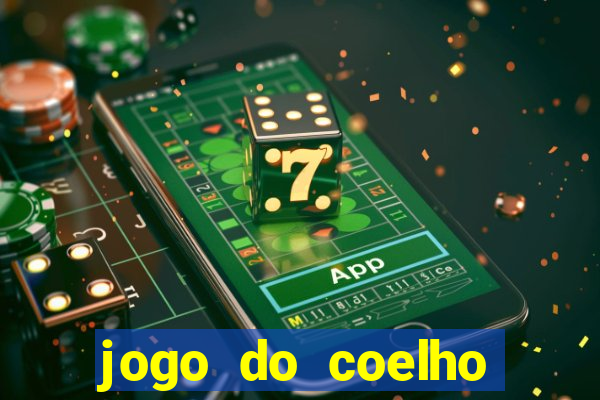 jogo do coelho jogo do coelho