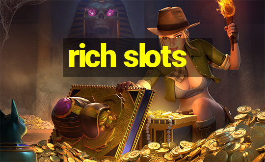 rich slots