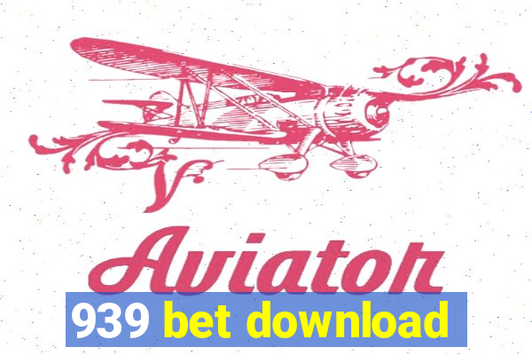 939 bet download