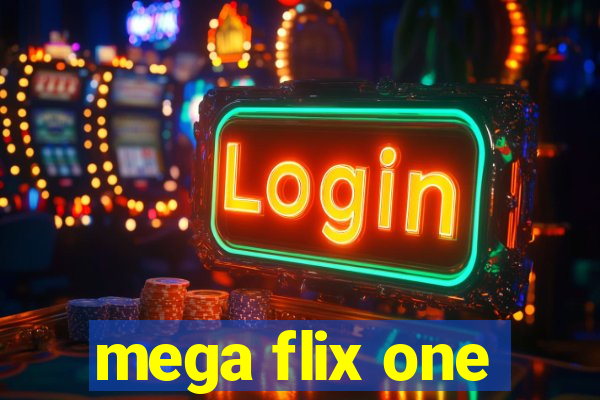 mega flix one