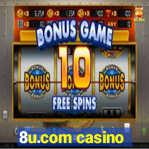 8u.com casino