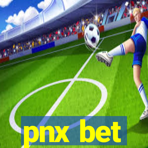 pnx bet