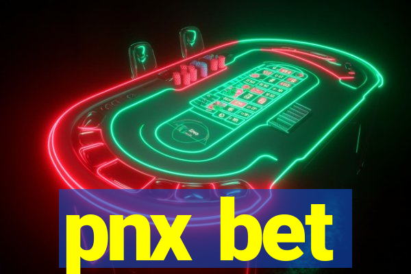 pnx bet