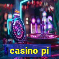 casino pi