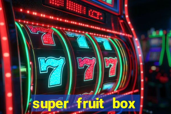 super fruit box codes 2024