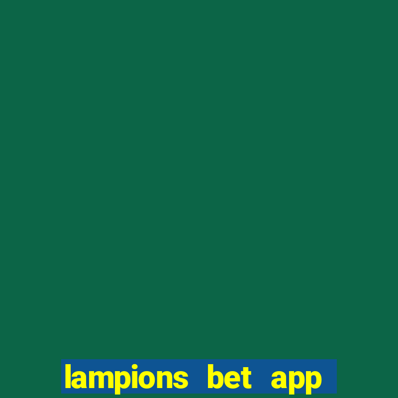 lampions bet app download apk