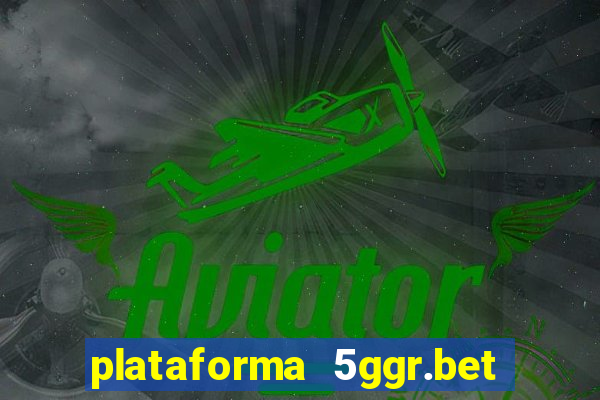 plataforma 5ggr.bet é confiável