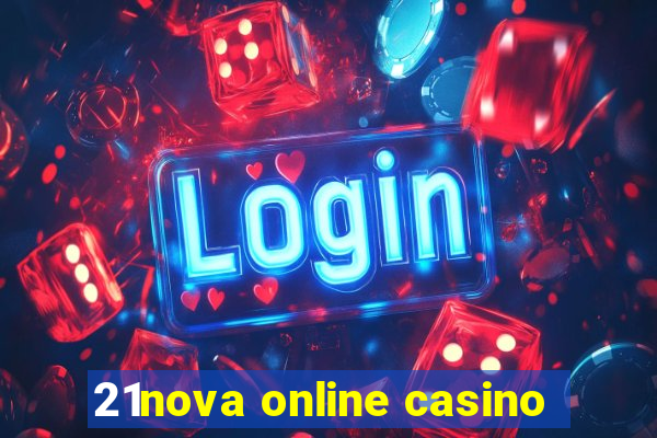 21nova online casino