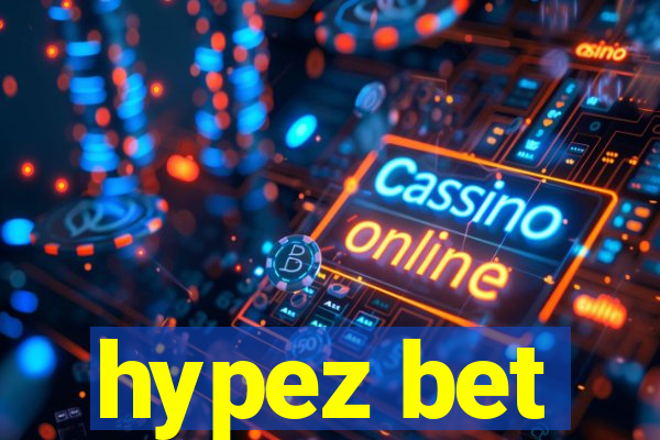 hypez bet