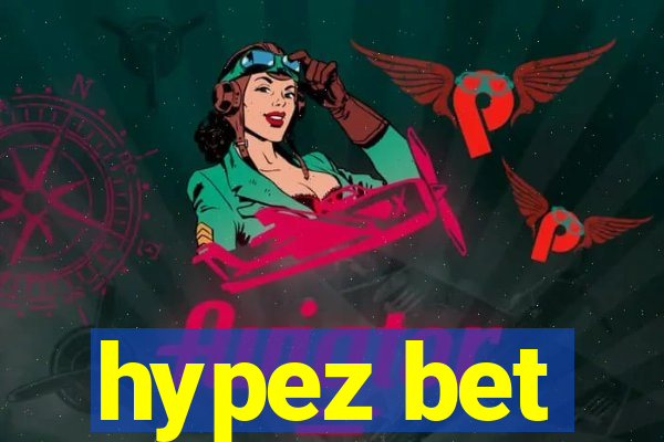 hypez bet