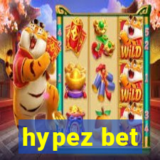 hypez bet