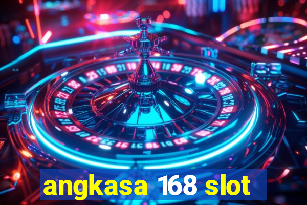 angkasa 168 slot