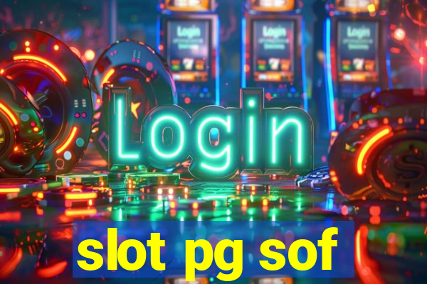 slot pg sof