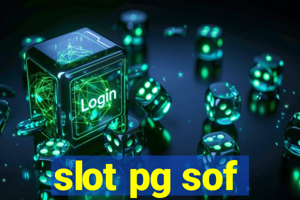 slot pg sof