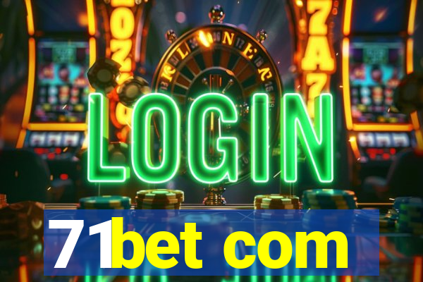 71bet com