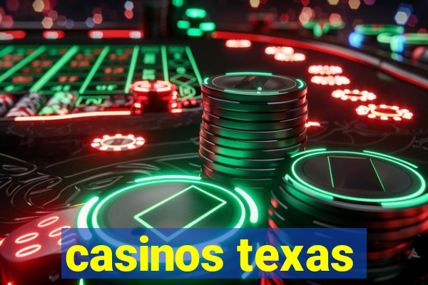 casinos texas