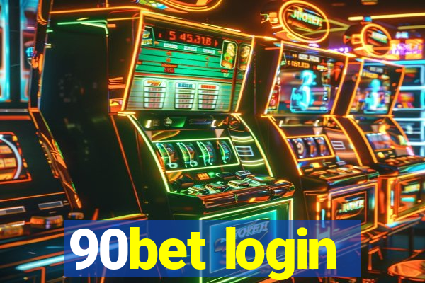 90bet login