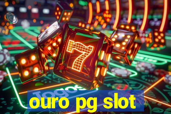 ouro pg slot