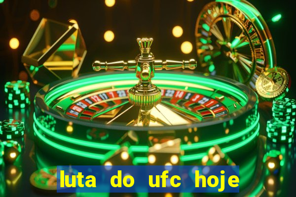 luta do ufc hoje ao vivo