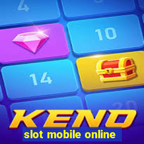 slot mobile online