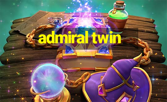 admiral twin