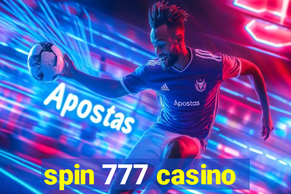 spin 777 casino