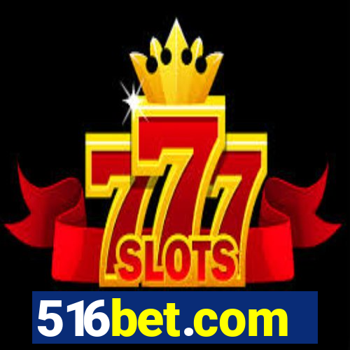 516bet.com