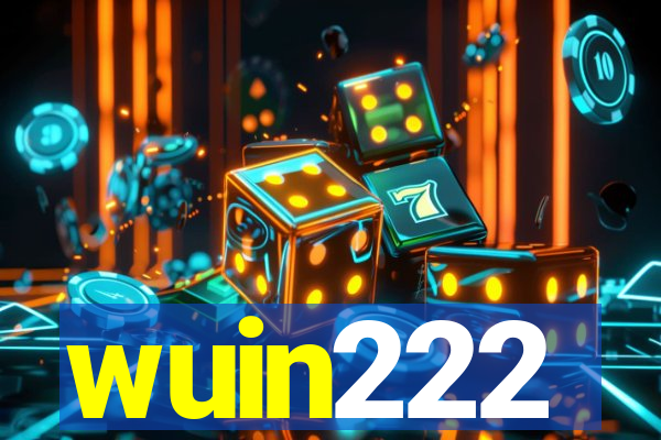 wuin222