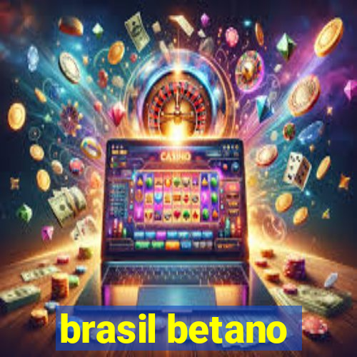 brasil betano