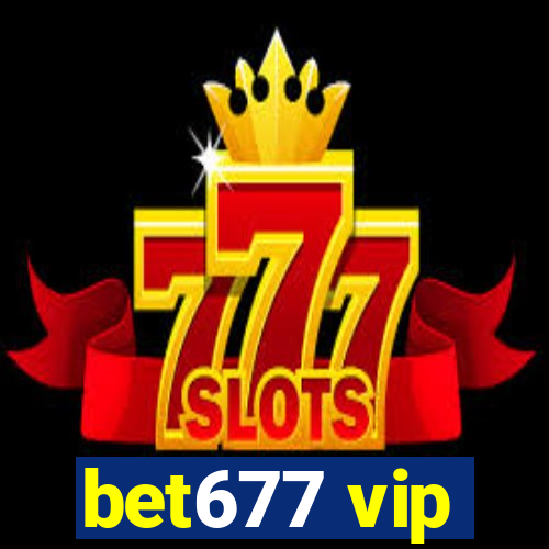 bet677 vip