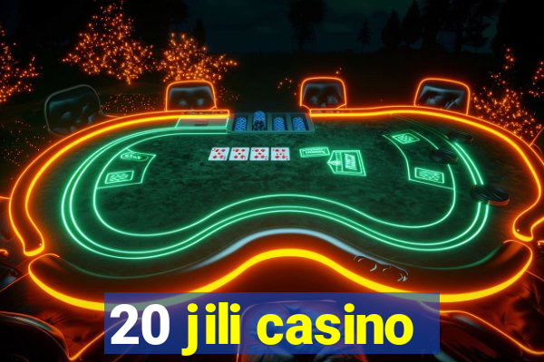 20 jili casino