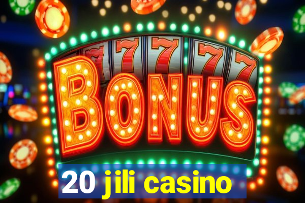 20 jili casino