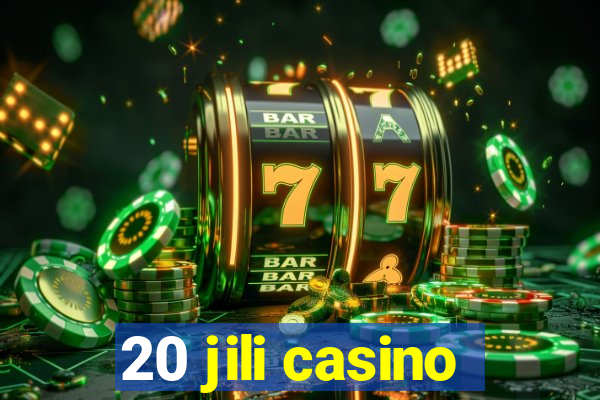 20 jili casino