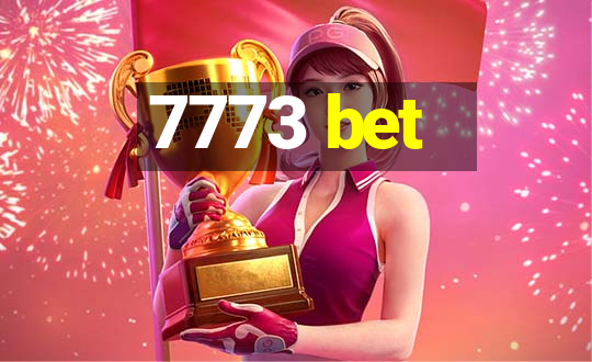 7773 bet