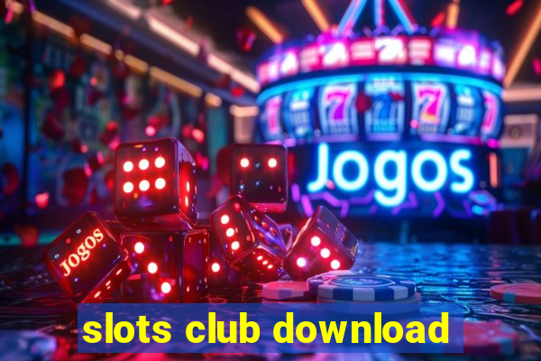 slots club download