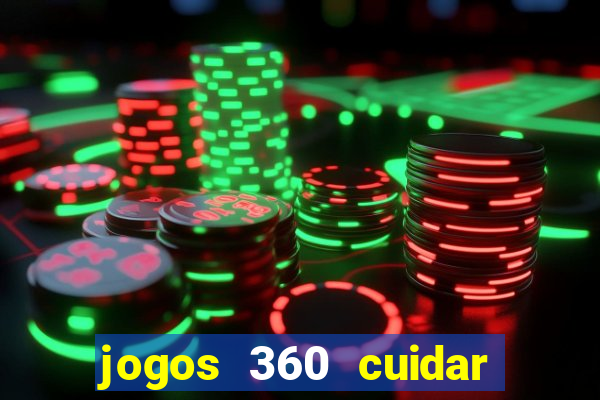 jogos 360 cuidar de bebe